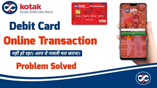 Kotak Debit Card Online Transaction Enable | Kotak Debit Card Online Transaction Failed Problem