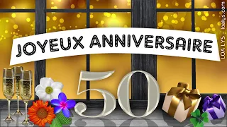 257 - Joyeux Anniversaire 50 ans - Carte virtuelle