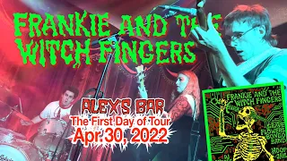 Frankie and the Witch Fingers "Empire" @ Alex's Bar Long Beach CA 04-30-2022