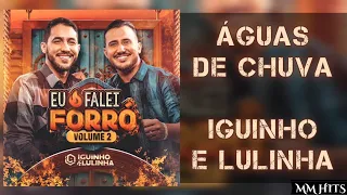 ÁGUAS DE CHUVA - Iguinho e Lulinha (Áudio Oficial)