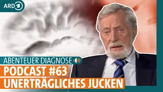 Juckende Arme und Beine: Was quält den Manager? | Abenteuer Diagnose Podcast