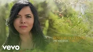 Eliane Silva - Senhor do Tempo (Lyric Video)