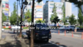 (ENG SUB)Viva La Vida - Cold Play .Sax Cover Vlog  feat.Subway, Star bucks