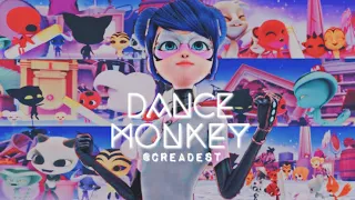 💙Miraculous Ladybug || Dance Monkey「MULTIMOUSE」