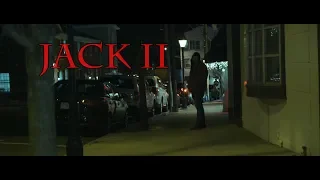 "Jack II" Short Horror Film