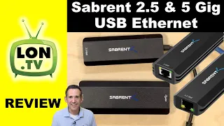 Sabrent 2.5 and 5 gig USB Ethernet Adapters Review