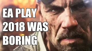 EA Play 2018 Was Absolutely Disappointing