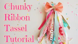 Chunky Ribbon Tassel Tutorial