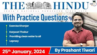 The Hindu Analysis by Prashant Tiwari | 25 January | Current Affairs Today | StudyIQ