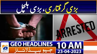 Geo Headlines Today 10 AM | Indian police arrest alleged Sikh separatist leader | 23rd April 2023