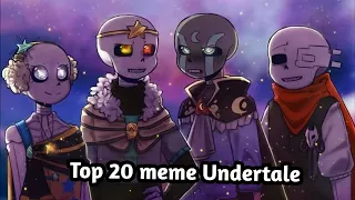 Top 20 meme Undertale / Топ 20 меме Андертейл