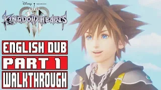 KINGDOM HEARTS 3 Gameplay Walkthrough Part 1 ENGLISH DUB - (PS4 Pro) - No Commentary KH3