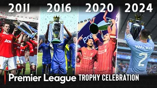Premier League Trophy Celebration In FIFA | 2011 - 2024 |