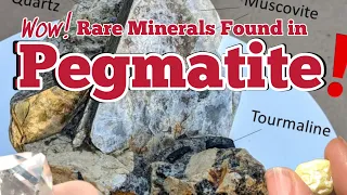 Rockhound? You Need to Know About PEGMATITES !!!