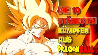 Die 10 Stärksten Kämpfer aus Dragonball