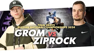 Grom vs ZipRock ★ FINAL Solo BBoys ★ Russian National Championships 2024