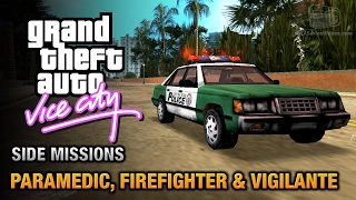 GTA Vice City - Paramedic, Firefighter and Vigilante