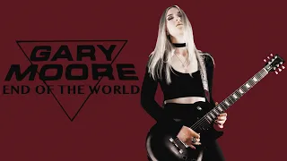 END OF THE WORLD - GARY MOORE | Intro Guitar Cover by Anna Cara