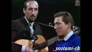 Peter , Paul, Mary and Andy Williams - Don't think twice it's alright