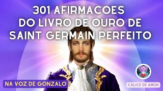 301 Afirmacoes do Livro de Ouro de Saint Germain Perfeito #afirmaçõesSaintGeremain #amor #audiobook