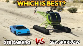 GTA 5 ONLINE : STROMBERG VS SEA SPARROW (WHICH IS BEST?)