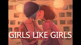 Life Is Strange | Max And Chloe (Pricefield) Tribute | Girls Like Girls | Hayley Kiyoko