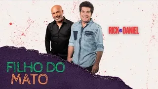 Rick e Daniel - Filho Do Mato ( Edição Especial )  Universo Sertanejo 2023