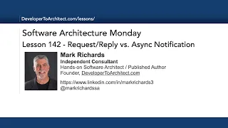 Lesson 142 - Request/Reply vs Async Notification