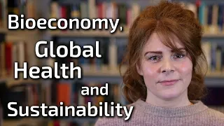 Bioeconomy, Global Health and Sustainability | Christina Pinsdorf