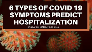 6 Types of COVID 19 Symptom Clusters Predict Hospitalization