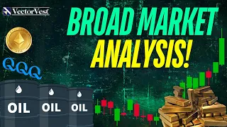 Stock Analysis: QQQ, Gold, Oil & 2 Ethereum ETF Stock Plays! | VectorVest