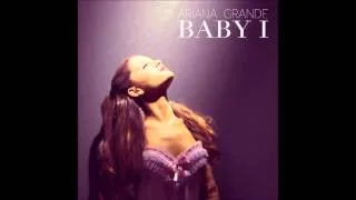 Baby i (A director's cut mix)- Ariana Grande