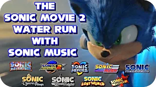 The Sonic Movie 2 Water Run With Sonic Music