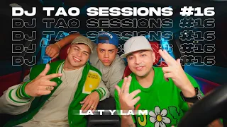 LA T Y LA M | DJ TAO Turreo Sessions #16