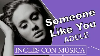 Inglés con música ︱Someone Like You ︱Pronunciación (IPA)