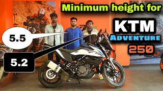 Minimum Height Required For KTM Adventure 250Bs6 | Adventure seat height | Must Watch Before You Buy