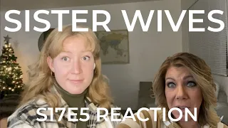 My Reaction to S17E5 - Sister Wives
