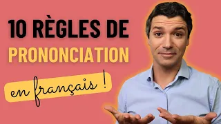 🇫🇷 10 PRONUNCIATION RULES to know in French and their EXCEPTIONS!