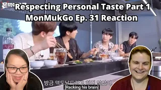 [몬 먹어도 고] EP.31 취향존중 part.1 (Respecting Personal Taste) | Monsta X Reaction