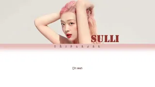 SULLI(설리)-GOBLIN (고블린) Color Coded Lyrics(Han/Rom/Ind)