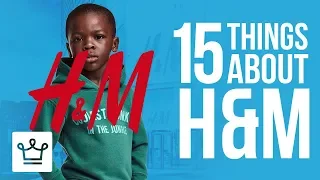 15 Things You Didn't Know About H&M