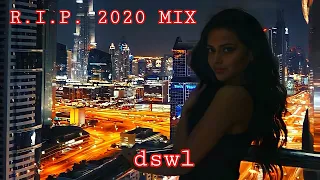 DSWL ー R.I.P. 2020 MIX