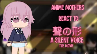 {🕸Anime Moms React To Their Kids|| 2/10|| Yaeko Nishimiya (Shoko Nishimiya)|| Very short😅🕸}