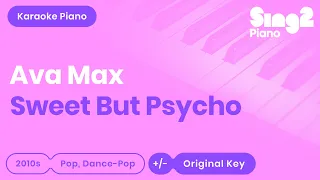 Ava Max - Sweet but Psycho (Karaoke Piano)