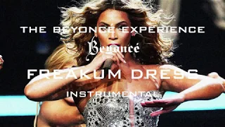 Beyoncé - Freakum Dress (The Beyoncé Experience Instrumental With Background Vocals)