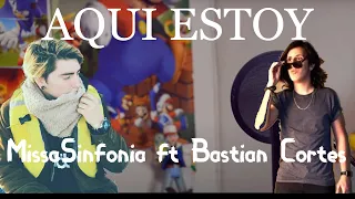 Aquí estoy - MissaSinfonia ft. [Bastián Cortes]