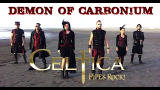 CELTICA - Pipes rock: Demon Of Carbonium (Official live video)