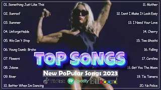 Pop Hits 2023 - Ed Sheeran, Justin Bieber, Dua Lipa, Maroon 5, Rihanna, Bruno mars, Ava Max, Ariana