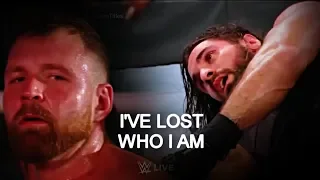 Dean Ambrose / Seth Rollins • I've lost who I am