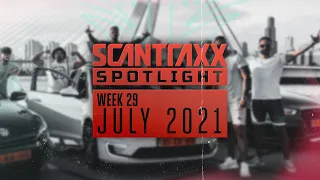 Scantraxx Spotlight | Week 29 July 2021 (Official Audiomix)